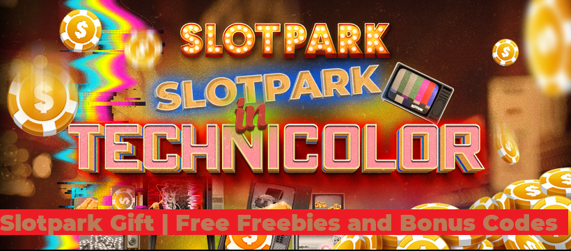 Slotpark Gift | Free Freebies and Bonus Codes